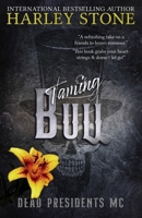 Taming Bull: Discreet Cover (Dead Presidents MC) B0F4DHYS8Y Book Cover