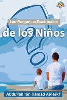 Las Preguntas Doctrinales de los Niños 6038352236 Book Cover