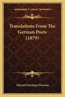 Translations From The German Poets 116579375X Book Cover