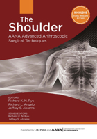 The Shoulder: AANA Advanced Arthroscopic Surgical Techniques 1630910023 Book Cover