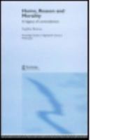 Hume, Reason and Morality: A Legacy of Contradiction (Routledge Studies in Eighteenth Century Philosophy) 0415472679 Book Cover