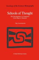 Schools of Thought: The Development of Linguistics from Bopp to Saussure 9027723915 Book Cover