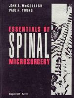 Essentials of Spinal Microsurgery 0397518617 Book Cover