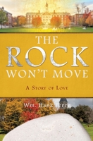 The Rock Won't Move 1498489842 Book Cover