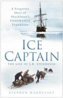 Ice Captain: The Life of J.R. Stenhouse 0750943483 Book Cover