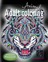 Adult coloring book stress relieving animal designs: Intricate coloring books for adults, animal coloring books for adults: Coloring book for adults stress relieving designs 3550571712 Book Cover