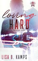 Loving Hard 1983756997 Book Cover