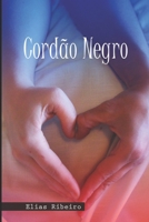 Cordão Negro (Portuguese Edition) B087L89KFP Book Cover