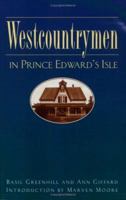 Westcountrymen in Prince Edward's Isle 0887806023 Book Cover