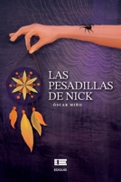 Las pesadillas de Nick (Spanish Edition) 6125112705 Book Cover