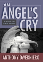 An Angel's Cry (Last Eulogy) 1965092896 Book Cover