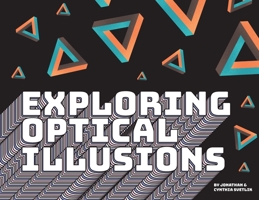 Exploring Optical Illusions B0GGYB1WQY Book Cover