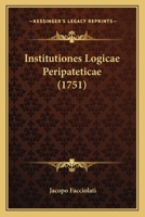 Institutiones Logicae Peripateticae (1751) 1104869748 Book Cover