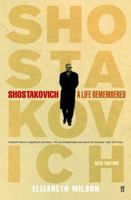 Shostakovich: A Life Remembered 0691128863 Book Cover