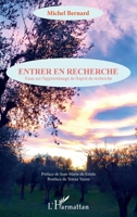 Entrer en recherche: Essai sur l'apprentissage de l'esprit de recherche (French Edition) 234311465X Book Cover