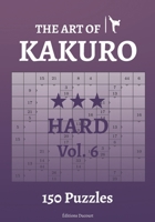 The Art of Kakuro Hard Vol.6 B09BK581SJ Book Cover