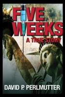 Five Weeks 1523473096 Book Cover