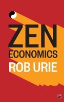 Zen Economics 0692726993 Book Cover
