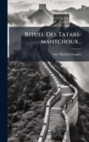 Rituel Des Tatars-mantchoux... (French Edition) 1024772462 Book Cover