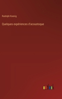 Quelques expériences d'acoustoque 3385017777 Book Cover