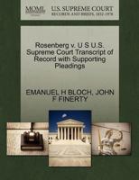 Rosenberg v. U.S. U.S. Supreme Court Transcript of Record with Supporting Pleadings 1270075020 Book Cover