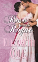 Rose and the Rogue: A Regency Romance B0BBQ2413Y Book Cover