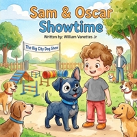 Sam & Oscar "Showtime": Volume 2 B0H8YM4GX4 Book Cover
