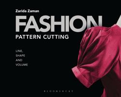 Fashion Pattern Cutting: Line, Shape and Volume 1408156695 Book Cover