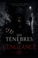 Les ténèbres de vengeance (French Edition) B0H2VT5BYK Book Cover