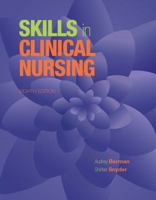 Skills in Clinical Nursing (6th Edition) (MyNursingLab Series) 0132149648 Book Cover