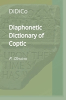 Diaphonetic Dictionary of Coptic B0H1YM1244 Book Cover