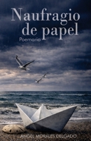Naufragio de Papel: poemario (Spanish Edition) B0GFJRRSVP Book Cover