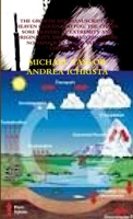 THE GROWTH AND MANUSCRIPTSD OF HEAVEN CLOUDS AND FOG, THE CHILDS SORE PRAYERS AT EXTREMITY AND ORIGINALITY, DREAMS AND DISCOVERY, NO VAPOUR VS WATER VAPOUR, CHRISTENING 1105699641 Book Cover