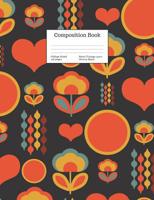 Composition Book College-Ruled Retro Vintage 1970's Groovy Black: Flower Power Cover 1079999337 Book Cover