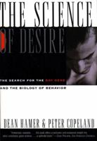 Science of Desire: The Gay Gene and the Biology of Behavior 0684804468 Book Cover