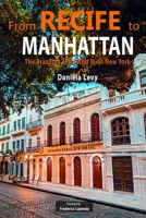 From Recife to Manhattan: The Jews Who Built New York B0B19W11R4 Book Cover