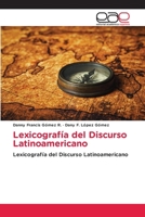 Lexicografía del Discurso Latinoamericano (Spanish Edition) 6139018609 Book Cover