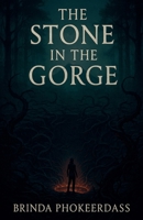 The Stone in the Gorge B0F8FP923C Book Cover