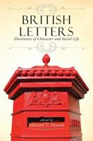 British Letters Illustrative Of Character And Social Life 1633910776 Book Cover