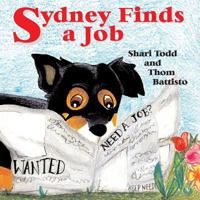 Sydney Finds a Job 0615979491 Book Cover