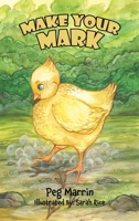 Make Your Mark 139848573X Book Cover