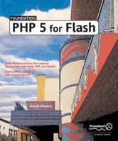 Foundation PHP 5 for Flash (Foundation) 1590594665 Book Cover