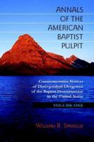 Annals of the American Pulpit: Baptist. 1860 1932474986 Book Cover
