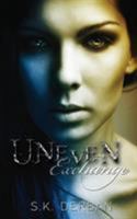 Uneven Exchange 1680582674 Book Cover