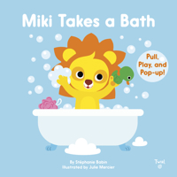 Miki Takes a Bath: Pull, Play, and Pop-Up! 2408015979 Book Cover