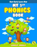 My 1st Phonics Book with Audio: First book in the series, for ages 4-6, over 100 pages of Phonics Lessons including sight words, letter sounds and letter writing practice 1304911004 Book Cover