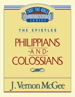 Philippians / Colossians (Thru the Bible) 078520783X Book Cover