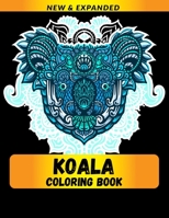 Koala Coloring Book: Stress Relieving Animals Designs B08L3XC8QS Book Cover
