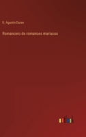 Romancero de romances mariscos 3368108735 Book Cover