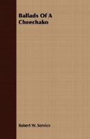 Ballads of a Cheechako 9357277900 Book Cover